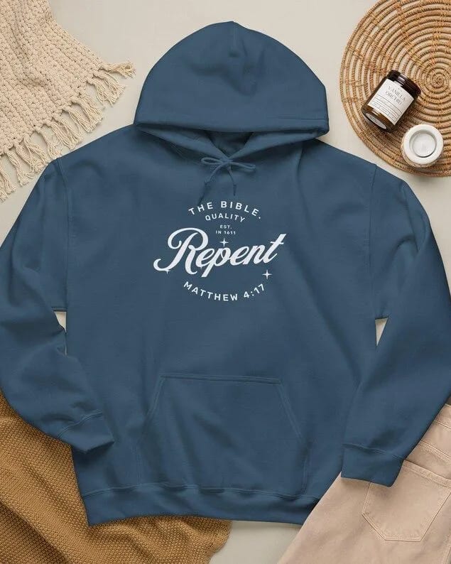 Repent Matthew 4:17 Scripture Hoodie | Christian Faith Pullover styled flat lay